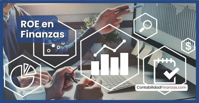 ROE en Finanzas: Qué es, cómo se calcula y cómo mejorarlo