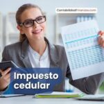 Impuesto Cedular: Guía completa para contribuyentes