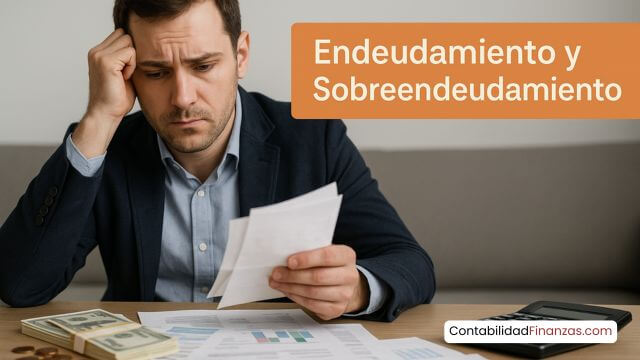 riesgo de endeudamiento y sobreendeudamiento