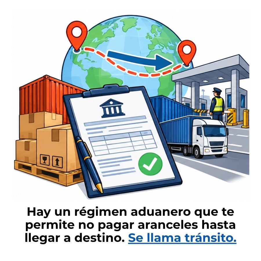 declaración de una mercancía en tránsito aduanero